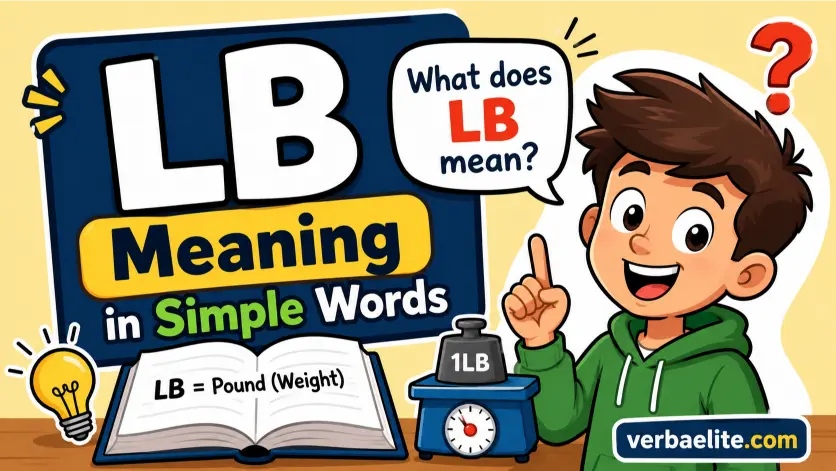 LB Meaning in Simple Words