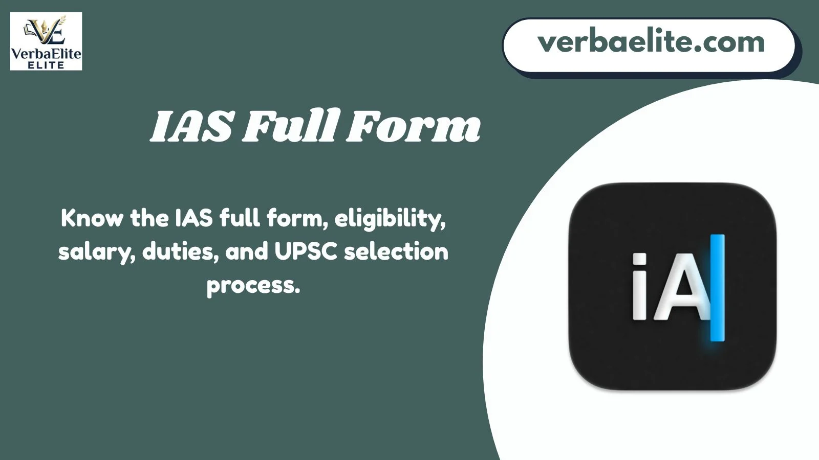 IAS Full Form