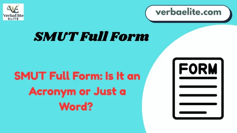 SMUT Full Form