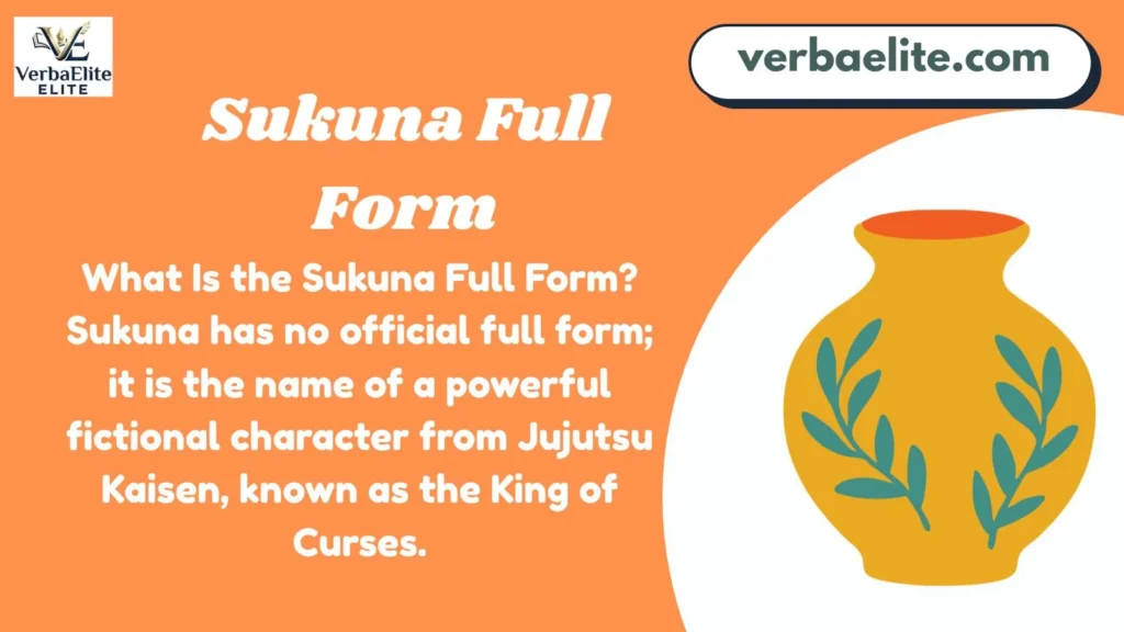 What Is the Sukuna Full Form