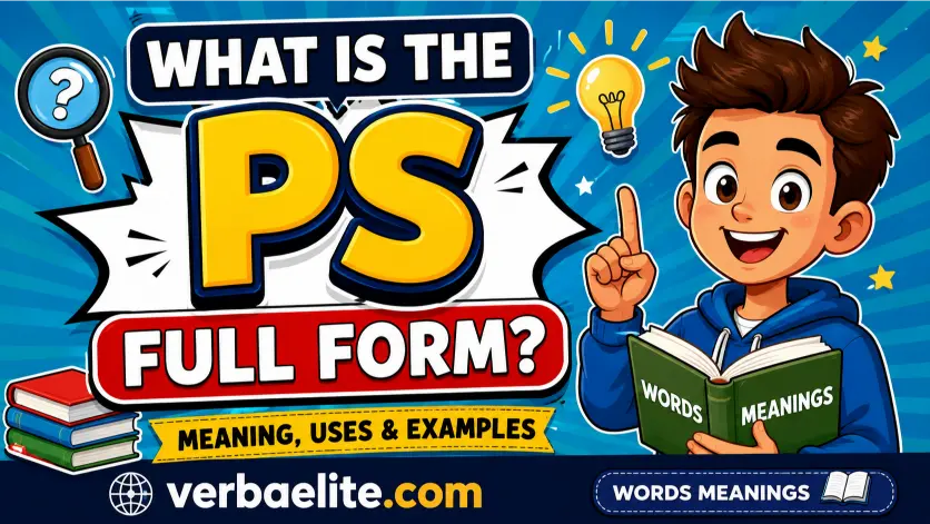 What Is the PS Full Form